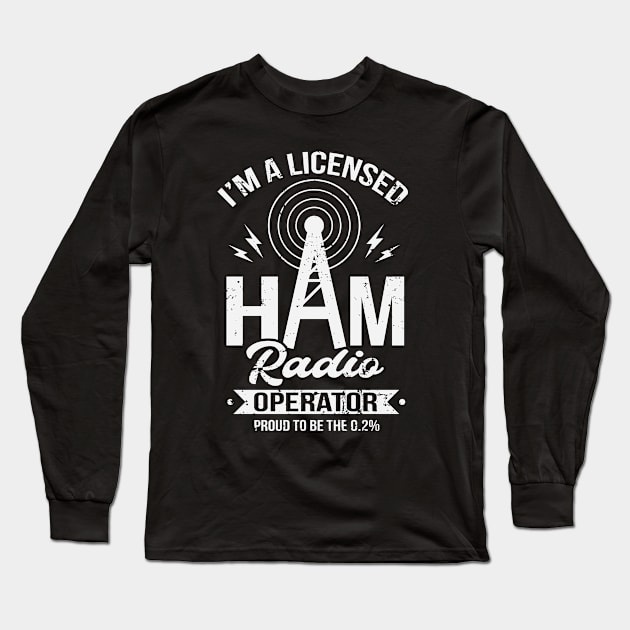 Ham Radio Operator Gift Long Sleeve T-Shirt by ryanjaycruz